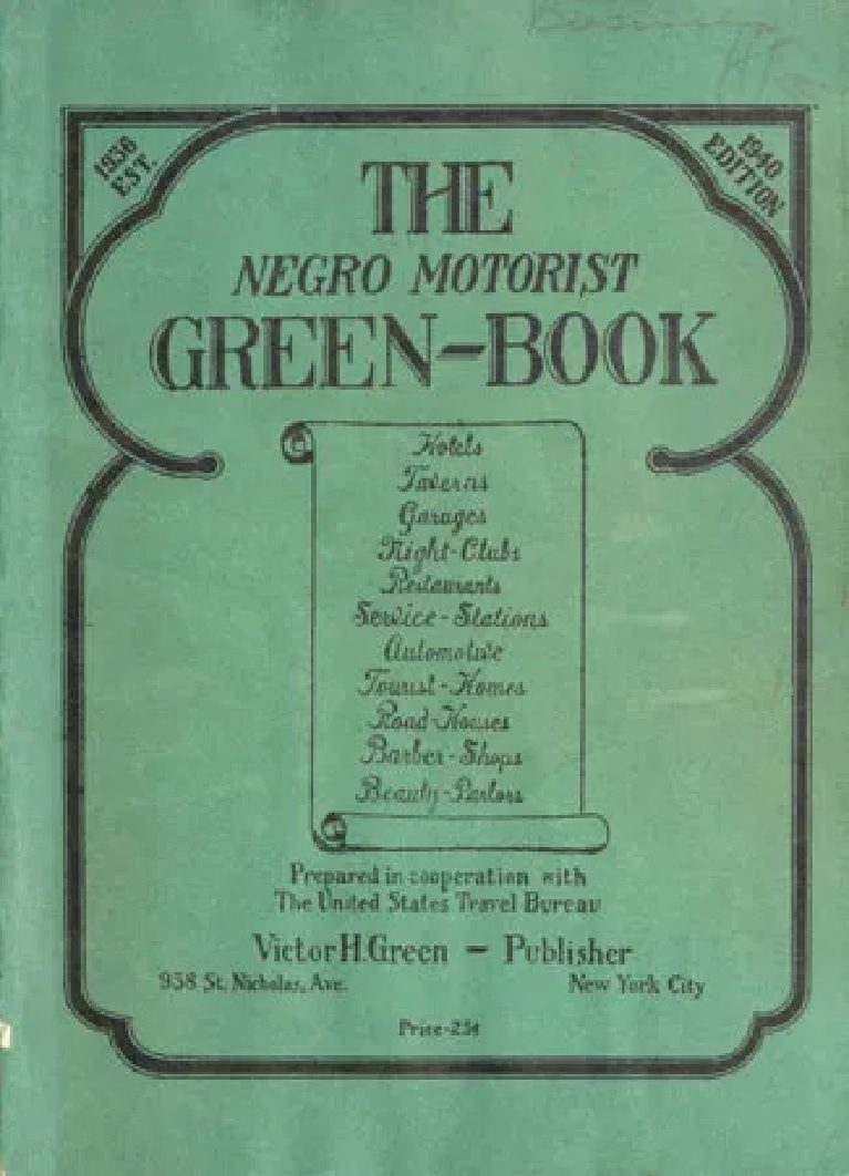 The Green Book: A Lifeline for Black Travelers